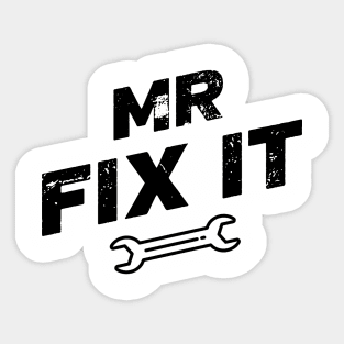 Mr. Fix It! Sticker